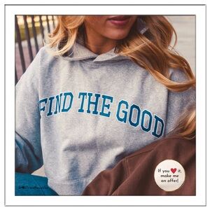 Warm Find The Good Pullover Hoodie